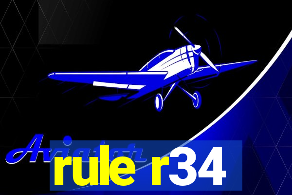 rule r34